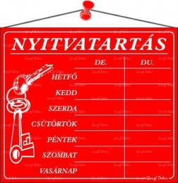 Információs tábla, 20x17,5 cm, "Nyitvatartás", piros