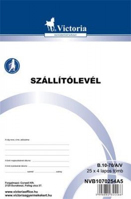Nyomtatvány, szállítólevél, 25x4, A5, VICTORIA "B.10-70", 1 tömb